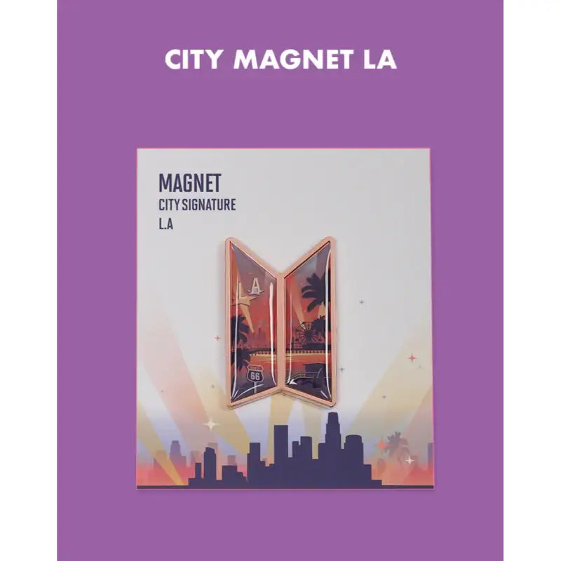 BTS - City Edition LA - Magnet - BTS - Accesories - Harumio BTS - City Edition LA - Magnet - BTS - Accesories - Harumio