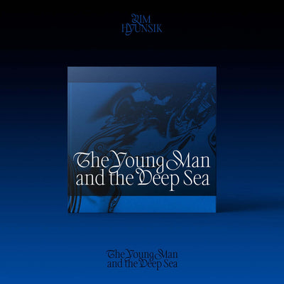 Lim Hyun Sik - The Young Man and the Deep Sea : 2nd Mini Album