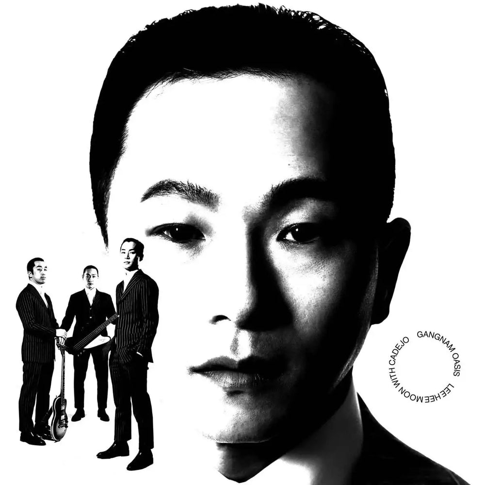 Lee Heemoon & CADEJO - Gangnam Oasis (LP) - Lee Heemoon & CADEJO - Album - Harumio