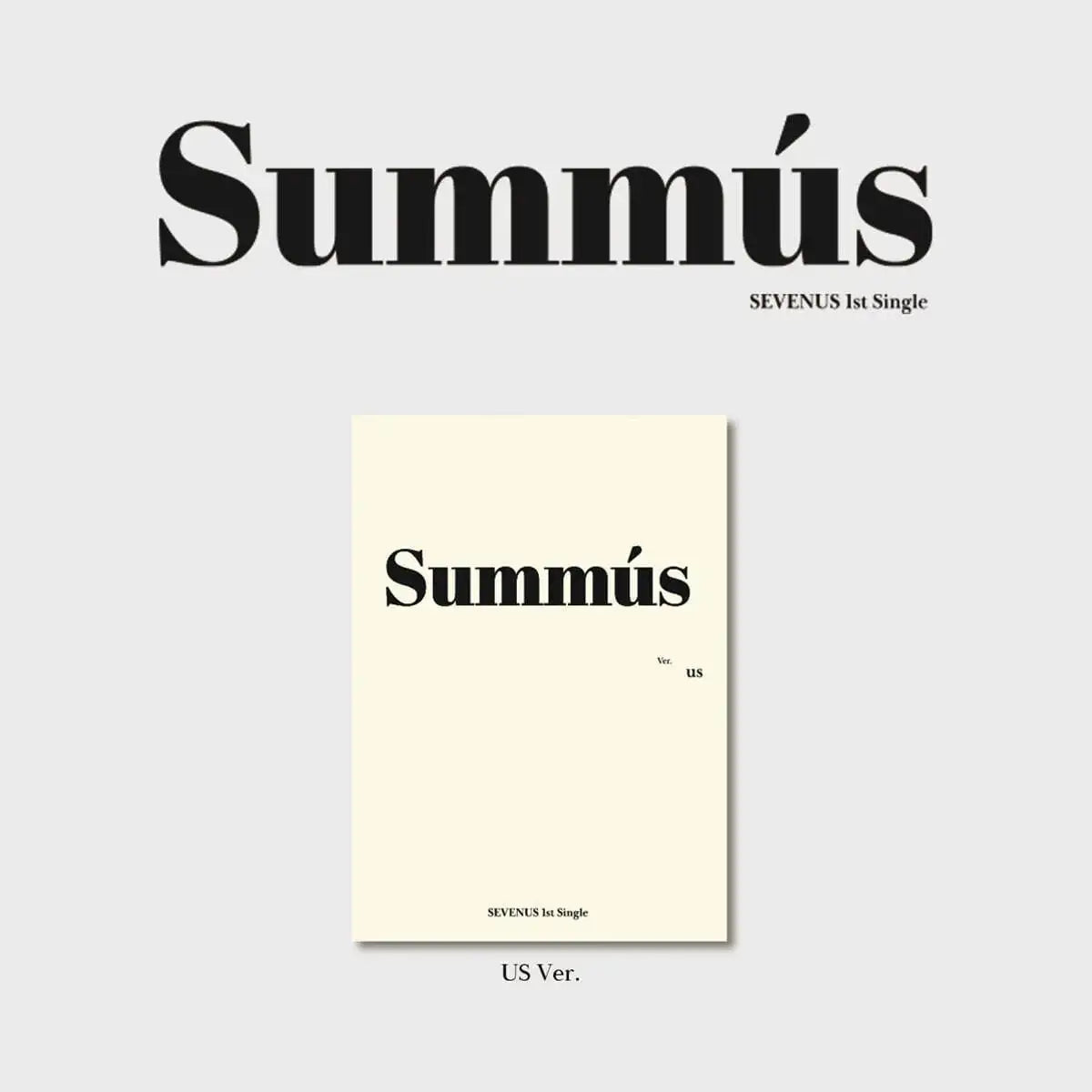 SEVENUS - SUMMUS : Single Album Vol. 1 - SEVENUS - Album - Harumio