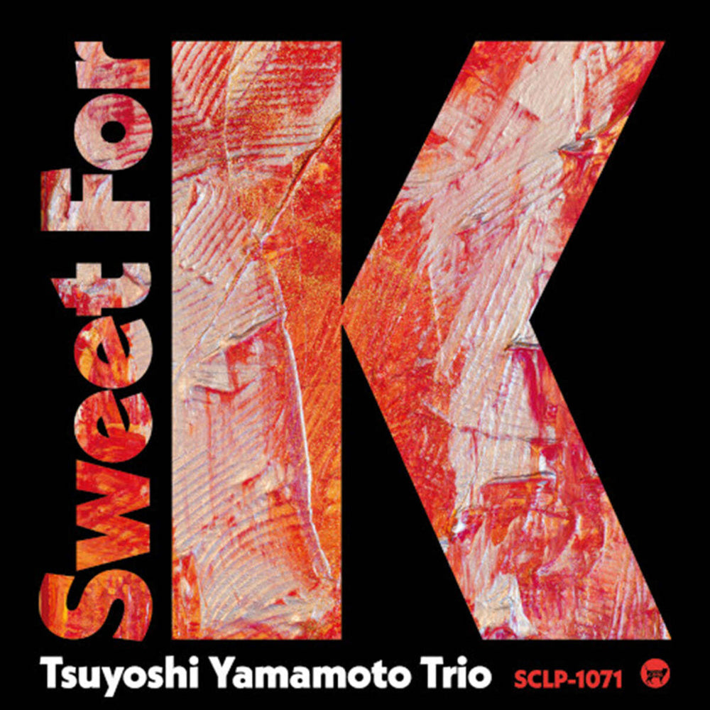 Tsuyoshi Yamamoto Trio - Sweet For K : Limited Edition (LP)