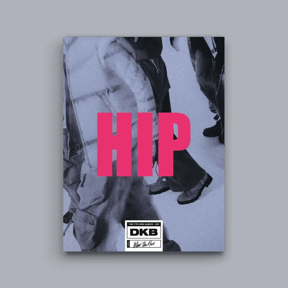 DKB - Hip : 7th Mini Album - DKB - Album - Harumio