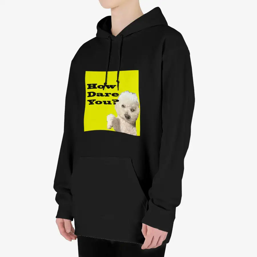 Useless Precious - How Dare You Hooded Sweatshirt - Marpple Shop - Hooded sweatshirt - Harumio