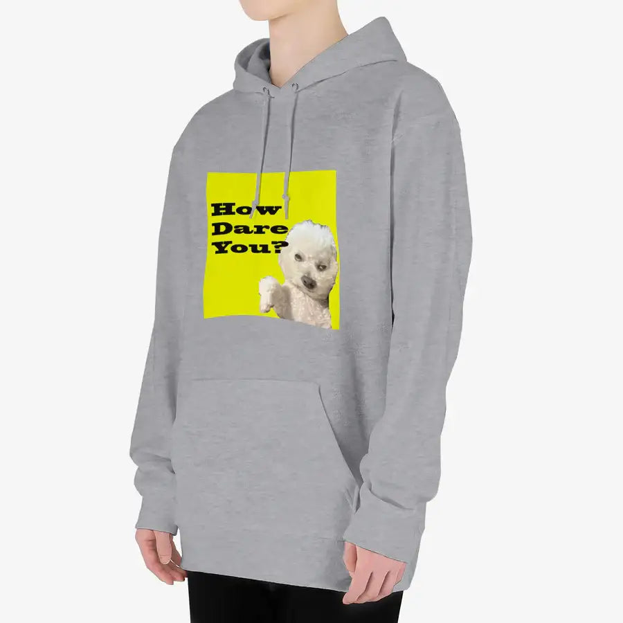 Useless Precious - How Dare You Hooded Sweatshirt - Marpple Shop - Hooded sweatshirt - Harumio