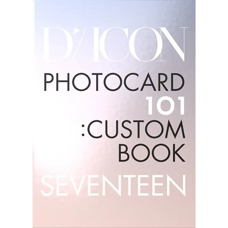 DICON - SEVENTEEN PHOTOCARD 101: CUSTOM BOOK - Dicon - Books - Harumio
