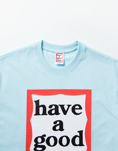 have a good time - Big Frame Short Sleeve T-shirt - Sky Blue