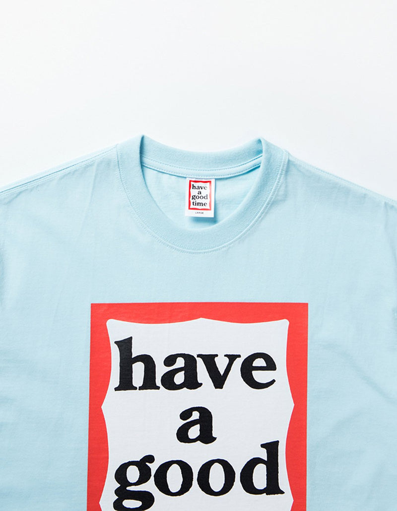 have a good time - Big Frame Short Sleeve T-shirt - Sky Blue