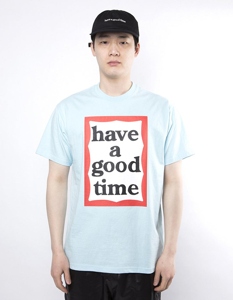 have a good time - Big Frame Short Sleeve T-shirt - Sky Blue