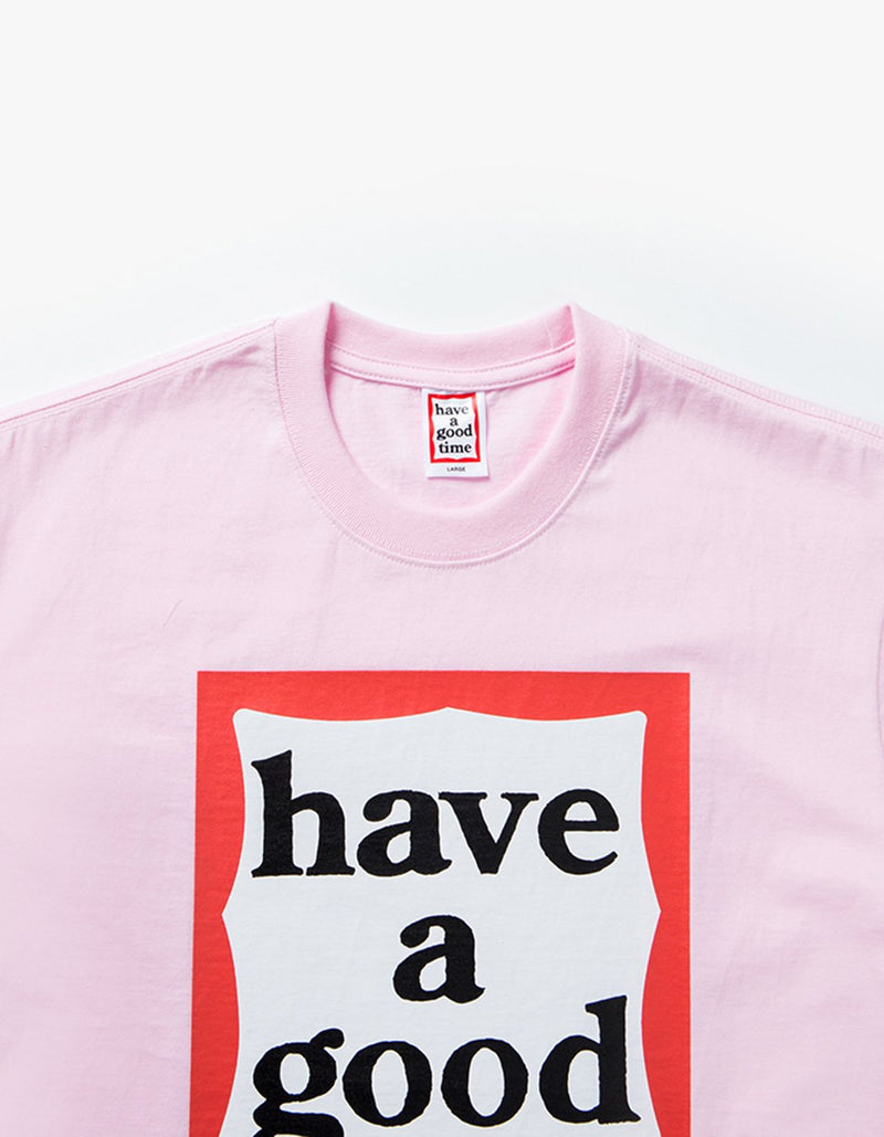 have a good time - Big Frame Short Sleeve T-shirt - Pink