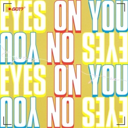 GOT7 - Eyes on You Mini Album