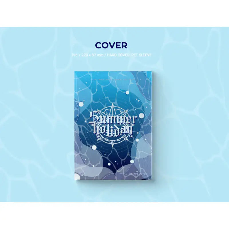Dreamcatcher - Special Mini Album Summer Holiday - G ver. - Limited Edition - Dreamcatcher - Albums - Harumio