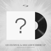 Lee Chan-hyuk - Error : 1st Solo Album (LP) - Lee Chan-hyuk - Album - Harumio