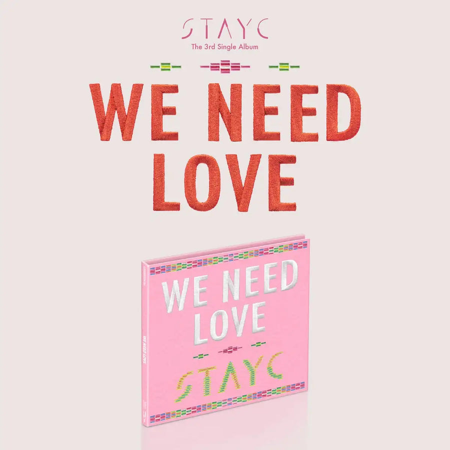 STAYC - We Need Love : 3rd Single Album (Digipack version) - STAYC - Album - Harumio